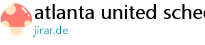 atlanta united schedule