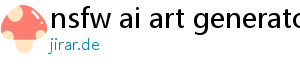 nsfw ai art generator